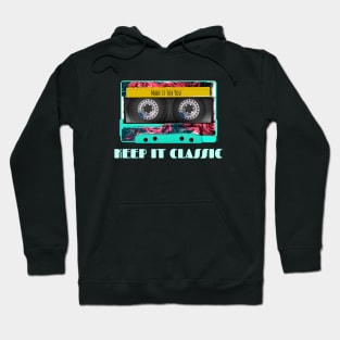 Keep It Classic Hoodie